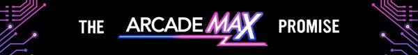 ArcadeMax Promise.jpg